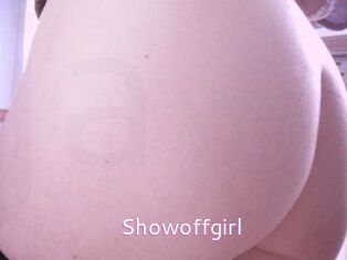 Showoffgirl