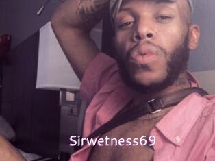 Sirwetness69