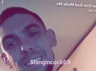 Slangincock69