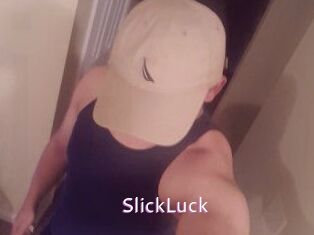 SlickLuck