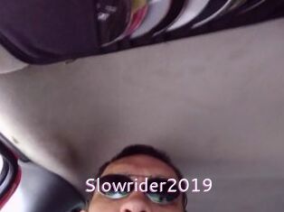 Slowrider2019