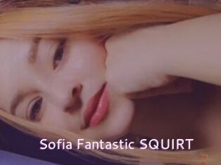 Sofia_Fantastic_SQUIRT