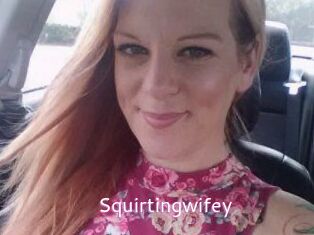 Squirtingwifey