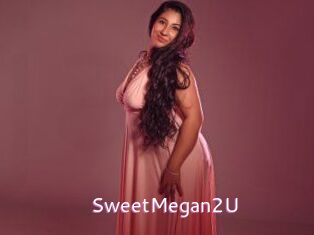 SweetMegan2U