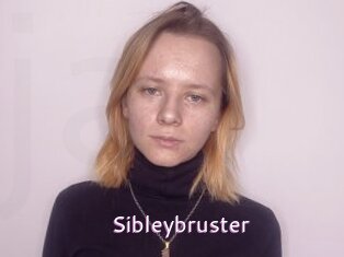 Sibleybruster