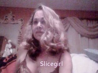 Slicegirl