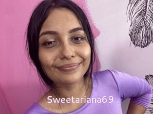 Sweetariana69