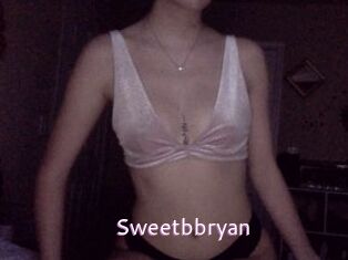 Sweetbbryan