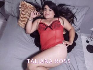 TALIANA_ROSS