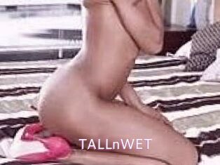 TALLnWET