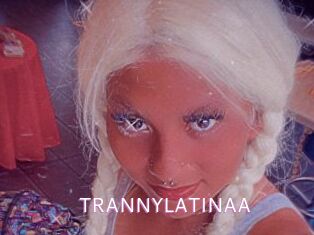 TRANNYLATINAA