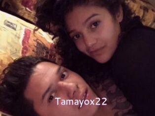 Tamayox22