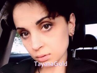 TayanaGold