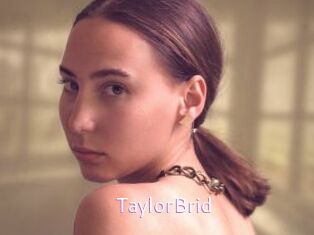 TaylorBrid