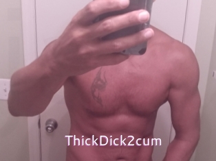 ThickDick2cum