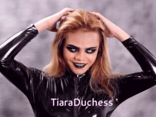 TiaraDuchess