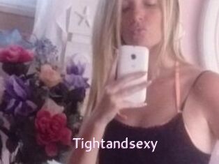 Tightandsexy