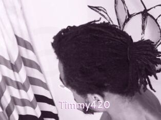 Timmy420