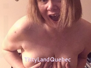 TittyLandQuebec