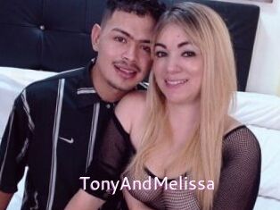 TonyAndMelissa