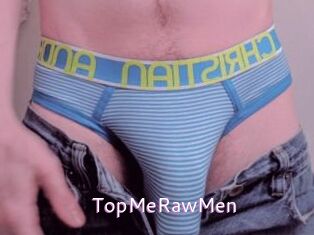 TopMeRawMen