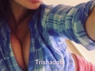 Trishadols