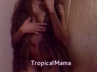 TropicalMama