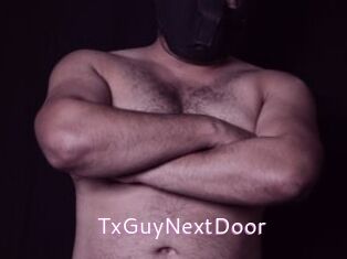 TxGuyNextDoor