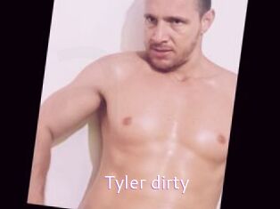 Tyler_dirty