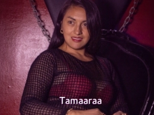 Tamaaraa