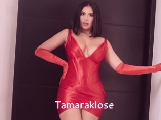 Tamaraklose