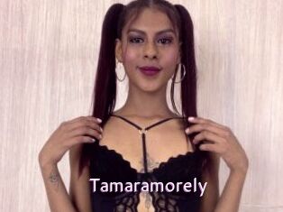 Tamaramorely