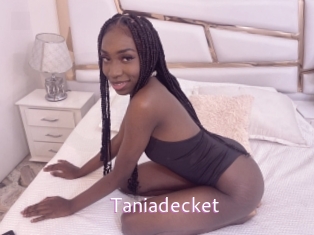 Taniadecket