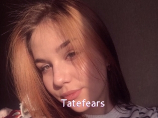 Tatefears