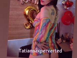 Tatiannaxperverted