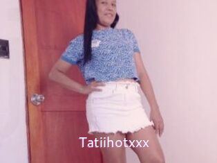 Tatiihotxxx