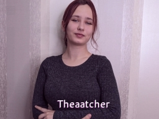 Theaatcher