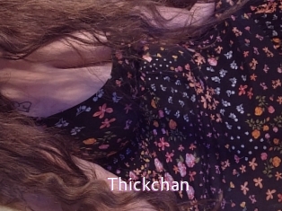 Thickchan