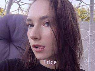 Trice