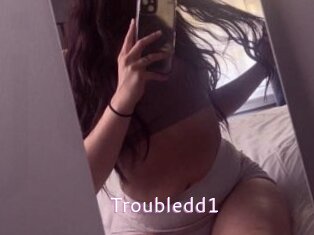 Troubledd1