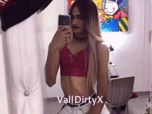 VallDirtyX