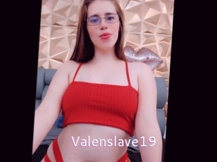 Valenslave19