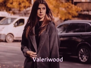 Valeriwood