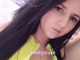 Valeryslave