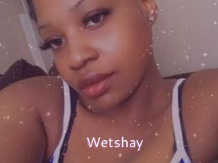 Wetshay