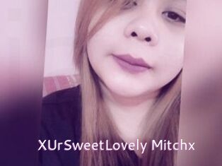 XUrSweetLovely_Mitchx