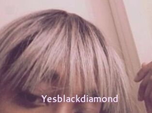 Yesblackdiamond